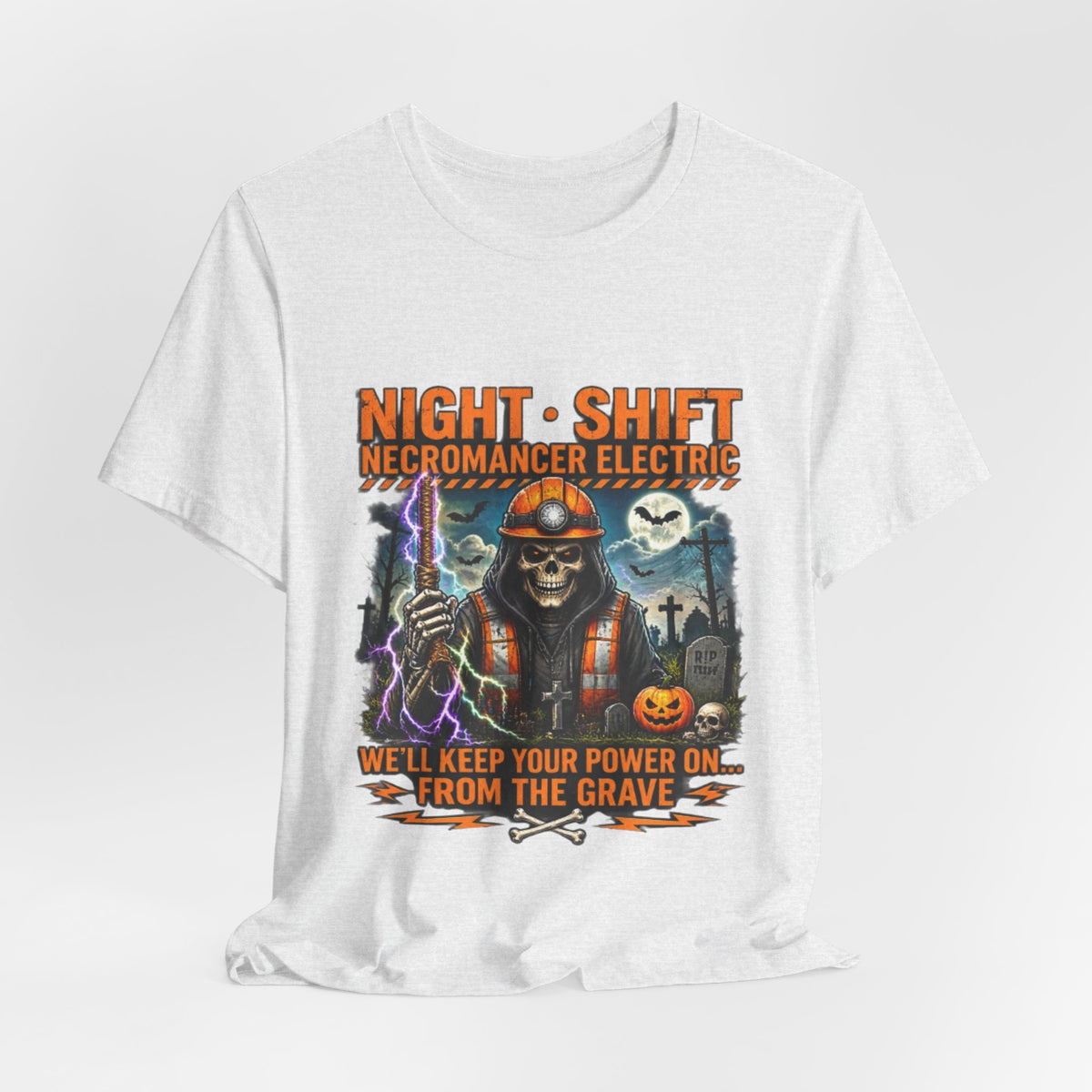 Night Shift Necromancer Electric T-Shirt — "We’ll Keep Your Power On From the Grave" Halloween Tee