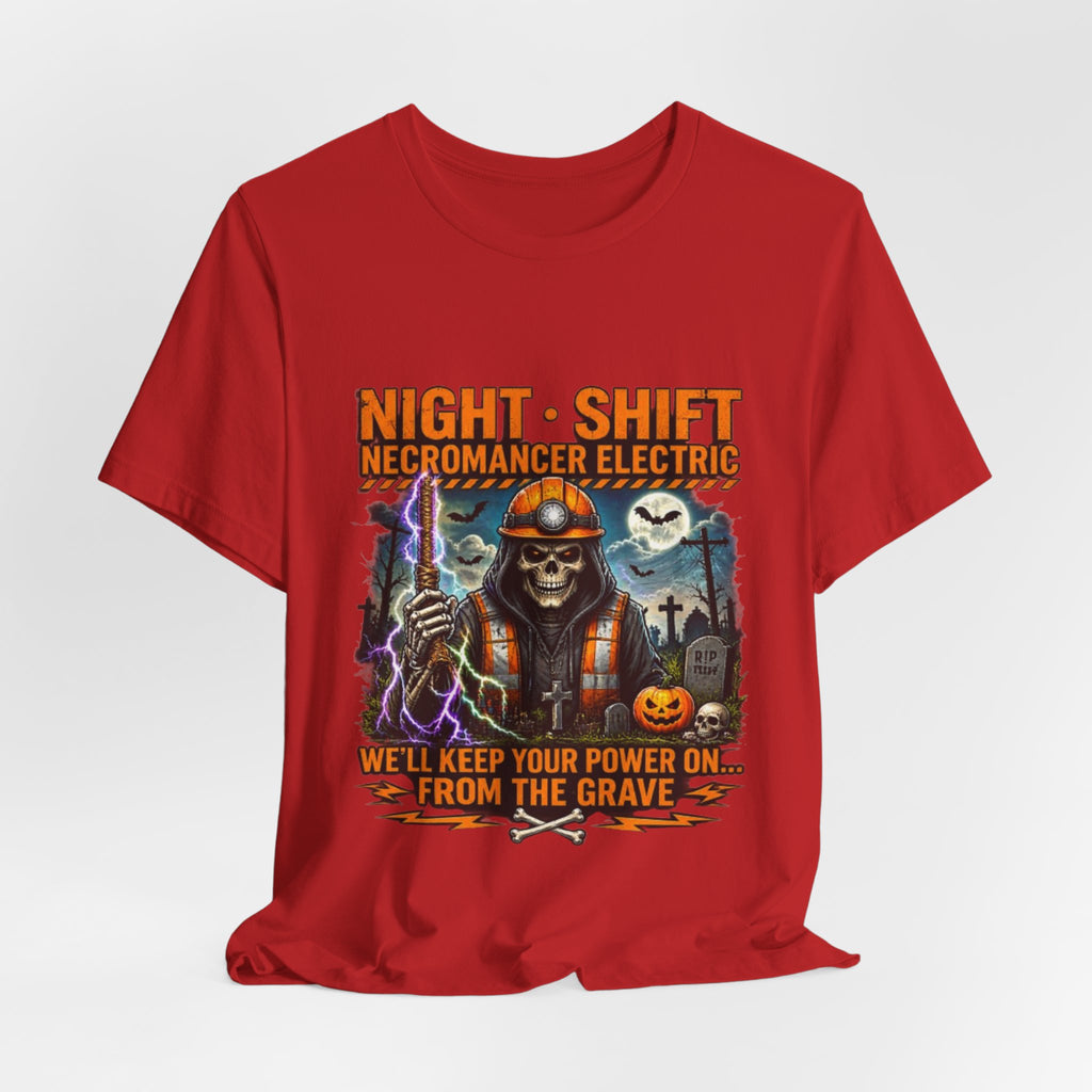 Night Shift Necromancer Electric T-Shirt — "We’ll Keep Your Power On From the Grave" Halloween Tee