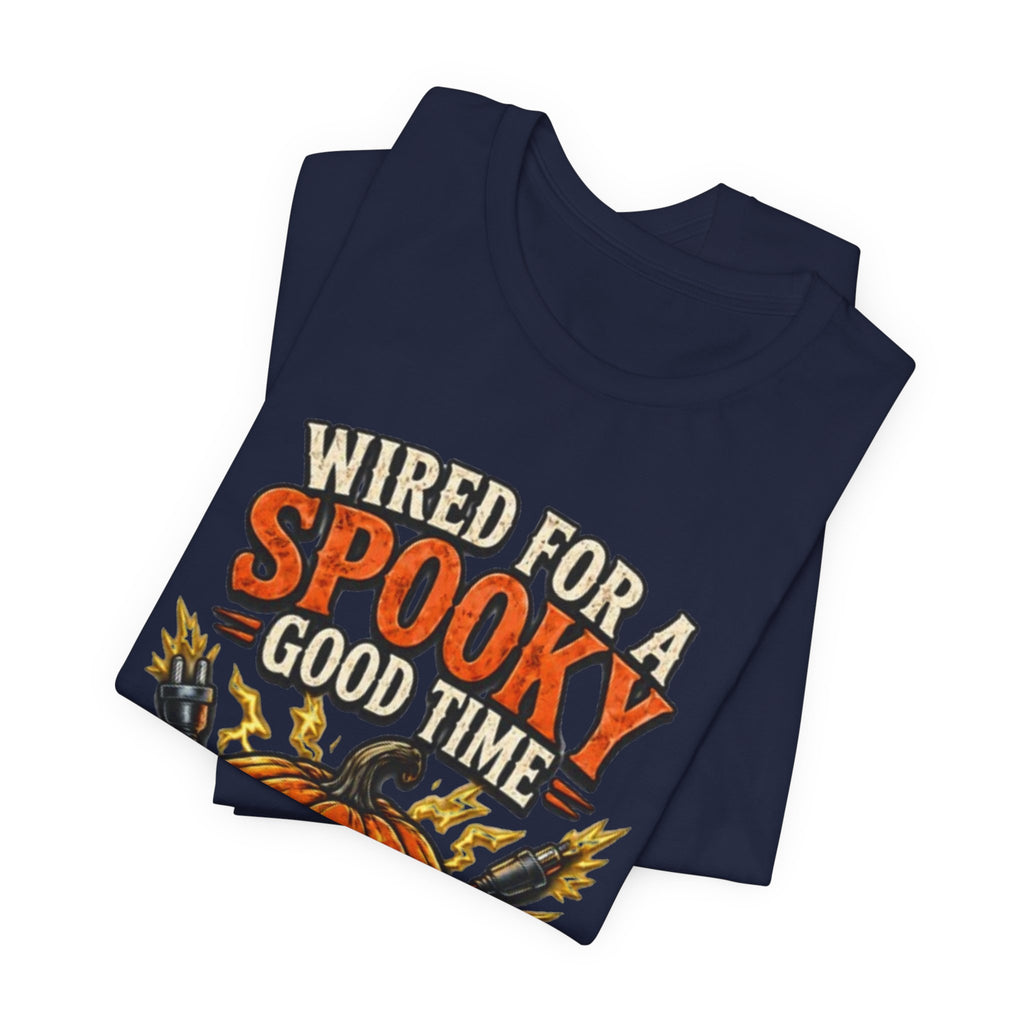 Spooky Good Time Pumpkin T-Shirt — "Wired for a Spooky Good Time" Halloween Tee