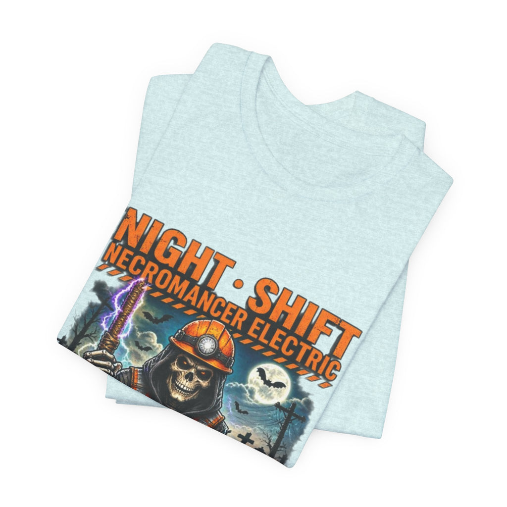 Night Shift Necromancer Electric T-Shirt — "We’ll Keep Your Power On From the Grave" Halloween Tee