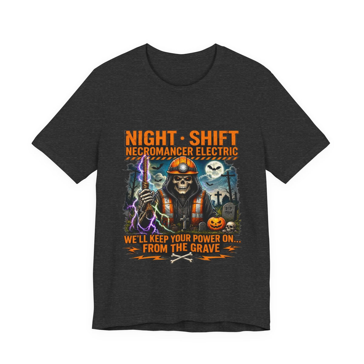 Night Shift Necromancer Electric T-Shirt — "We’ll Keep Your Power On From the Grave" Halloween Tee