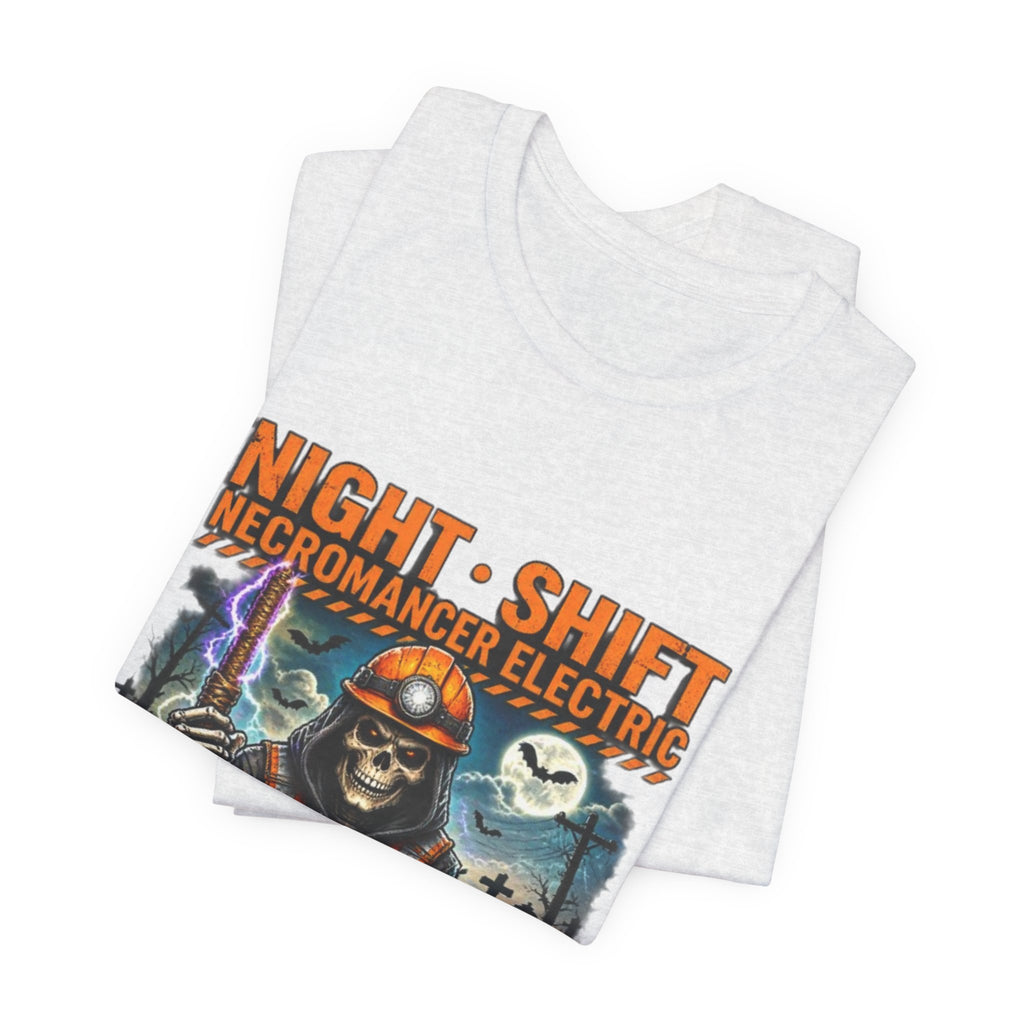 Night Shift Necromancer Electric T-Shirt — "We’ll Keep Your Power On From the Grave" Halloween Tee