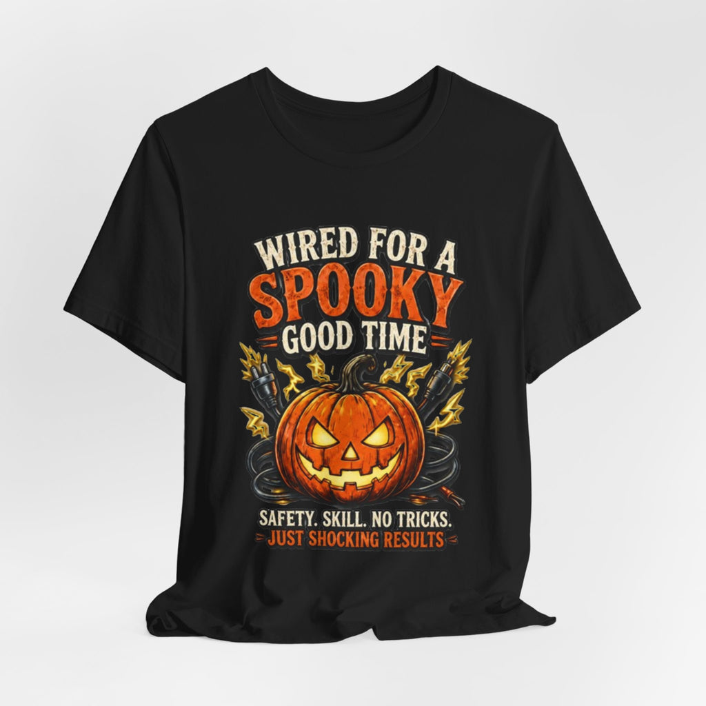 Spooky Good Time Pumpkin T-Shirt — "Wired for a Spooky Good Time" Halloween Tee