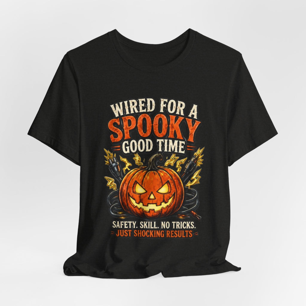 Spooky Good Time Pumpkin T-Shirt — "Wired for a Spooky Good Time" Halloween Tee